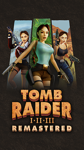 Tomb Raider I-II-III Remastered promotional art featuring character models from the three games and platform availability: PS4, PS5, Nintendo Switch, Xbox One, Xbox X|S, Steam (also GOG)